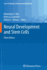 Neural Development and Stem Cells