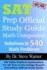 Sat Prep Official Study Guide Math Companion: Sat Math Problem Explanations for All Tests in the College Board's 2nd Edition Official Study Guide