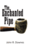 The Enchanted Pipe