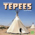 Tepees (American Indian Homes)