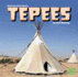 Tepees (American Indian Homes)
