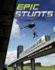 Epic Stunts (Awesome Special Effects)