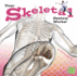 Your Skeletal System Works!