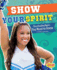 Show Your Spirit: Cheerleading Basics You Need to Know (Cheer Spirit)