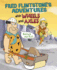 Fred Flintstone's Adventures With Wheels and Axles: Bedrock and Roll! (Flintstones Explain Simple Machines)