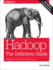 Hadoop: the Definitive Guide