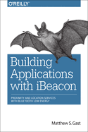 Building Applications With Ibeacon