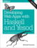 Developing Web Apps With Haskell and Yesod: Safety-Driven Web Development