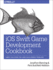 Ios Swift Game Development Cookbook: Simple Solutions for Game Development Problems