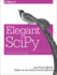 Elegant Scipy: the Art of Scientific Python