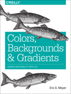 Colors, Backgrounds, and Gradients