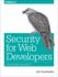 Security for Web Developers: Using Javascript, Html, and Css
