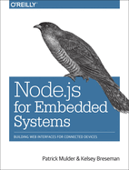 Node. Js for Embedded Systems