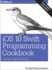 Ios 10 Swift Programming Cookbook: Solutions and Examples for Ios Apps