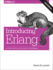 Introducing ERLANG: Getting Started in Functional Programming