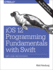 Ios 12 Programming Fundamentals With Swift: Swift, Xcode, and Cocoa Basics