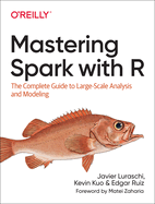 Mastering Spark With R