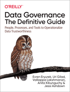 Data Governance: the Definitive Guide