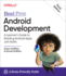 Head First Android Development: a Learner's Guide to Building Android Apps With Kotlin