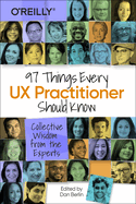 97 Things Every Ux Practitioner Should Know