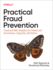 Practical Fraud Prevention: Fraud and Aml Analytics for Fintech and Ecommerce, Using Sql and Python