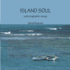 Island Soul: - A photographic essay