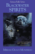 Blackwater Spirits (Seneca Falls Series)