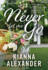 Never Let Me Go: Single Southern Dad in Search of Kind Hearted Nanny for His Sweet Baby Girl: Definitely Not Looking for Love (the Southern Gentlemen, 3)
