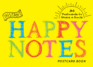 Instant Happy Notes Postcard Book: 30 Bright and Happy Postcards Designed to Share the Smiles (Pass Along Positive Mental Health Vibes to Your Friends and Family)
