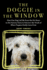The Doggie in the Window: How One Dog Led Me From the Pet Store to the Factory Farm to Uncover the Truth of Where Puppies Really Come From