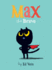 Max the Brave: (Cat Books for Kids, Courage Books for Kids, Bedtime Stories)