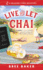 Live and Let Chai: a Beachfront Cozy Mystery