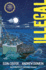 Illegal: a Graphic Novel