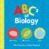 Abcs of Biology: an Abc Board Book of First Biology Words From the #1 Science Author for Kids (Stem and Science Gifts for Kids) (Baby University)