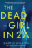 The Dead Girl in 2a: a Novel