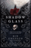 The Shadowglass (the Bone Witch, 3)
