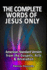 The Complete Words of Jesus Only-American Standard Version From the Gospels, Acts & Revelation