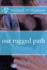our rugged path