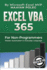 Excel Vba: for Non-Programmers: Volume 1 (Programming in Everyday Language)