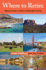 Where to Retire: America's Best & Most Affordable Places (Choose Retirement Series)
