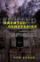 Haunted Cemeteries: Creepy Crypts, Spine-Tingling Spirits, and Midnight Mayhem (Haunted Series)"