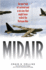 Midair: an Epic Tale of Survival and a Mission That Might Have Ended the Vietnam War