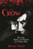 The Crow: the Life, Death, and Rebirth of a Classic Film