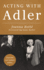 Acting With Adler Expanded and Updated Ed