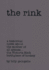 The Rink