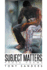 Subject Matters Prose Poems