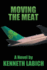 Moving the Meat