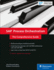 Sap Process Orchestration: the Comprehensive Guide