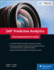 Sap Predictive Analytics: the Comprehensive Guide (Sap Press)