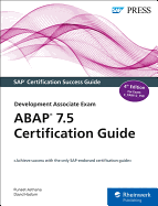 Abap 7.5 Certification Guide-the Sap-Endorsed Certification Series (Sap Press)